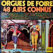 Cielento Lindo, Noch Einmahl, Anne Marie - Orgues De Foire - 48 Airs Connus