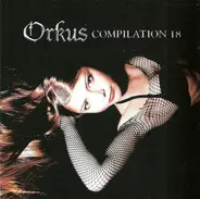 Lacuna Coil, Orplid a.o. - Orkus Compilation 18