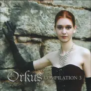 Elis, Candle Of Filth a.o. - Orkus Compilation 3