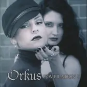 CD - Pail, Final Selection a.o. - Orkus Compilation 7