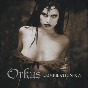 Atrocity - Orkus Compilation XVI