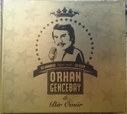 Orhan Gencebay, Emel Sayin, Sezen Aksu a.o. - ile Bir Ömür