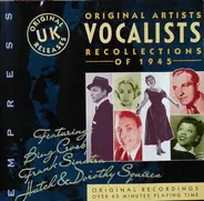 Frank Sinatra, Bing Crosby, The Andrews Sisters a.o. - Original Artists Vocalists Recollections Of 1945