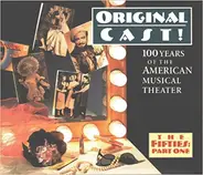Ethel Merman / Eartha Kitt a.o. - Original Cast! 100 Years Of The American Musical Theater - The Fifties: Part One