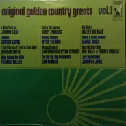 Original Golden Country Greats Vol. 1 - Original Golden Country Greats Vol. 1