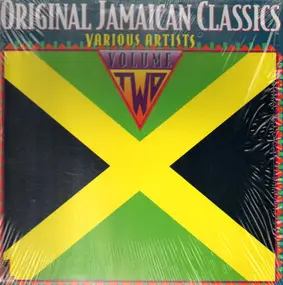 Various Artists - Original Jamaican Classics - Volume Two