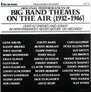 Original Performances of Big Band Themes On The Air (1932-1946) - Original Performances of Big Band Themes On The Air (1932-1946)