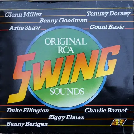 Glenn Miller, Tommy Dorsey, Benny Goodman, a.o. - Original RCA Swing Sounds