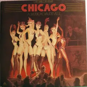 John Kander - Original Cast Album Chicago A Musical Vaudeville