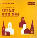 LP - Various - A Collection Of Mountain Sacred Songs