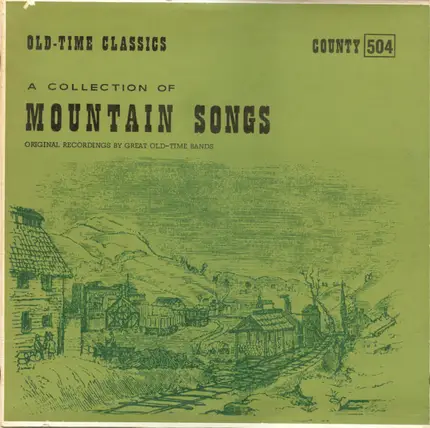 Various - A Collection Of Mountain Songs