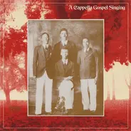 Various - A Cappella Gospel Singing