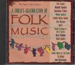 Pete Seeger - A Child's Celebration Of Folk Music