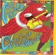 Allen Toussaint / Frankie Ford / John Adams a.o. - A Creole Christmas