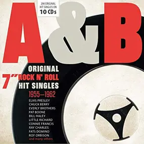 Various Artists - A & B Original 7" Rock N' Roll Hit Singles 1955 - 1962