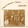 LP - Berlyn Baylor And His Orchestra, Roy Wilson And His Georgia Crackers a.o - A Bag Of Sleepers- Volume 3 Spiked Beer