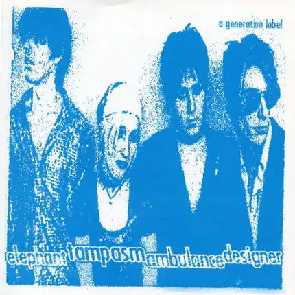 Tampasm, Elephant - A Generation Label 33 Rpm