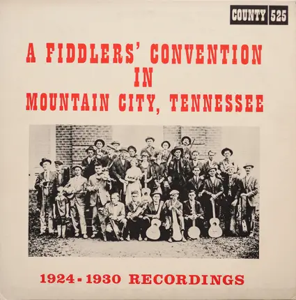 Vance's Tennessee Breakdowners, Clarence "Tom" Ashley,The Hill-Billies - A Fiddlers' Convention In Mountain City, Tennessee (1924-1930 Recordings)