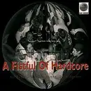 CD - Edgewise / Fury Of Five / Hard Response a.o. - A Fistful Of Hardcore