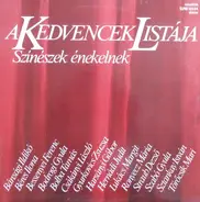 Bánsági Ildikó, Straub Dezső, Hernádi Judit a.o. - A Kedvencek Listája - Színészek Énekelnek