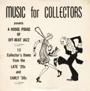 LP - Johnny Dodd; Abe Lyman - A Hodge Podge Of Off-Beat Jazz (16 Collector's Items From The Late '20s And Early '30s) - Mono