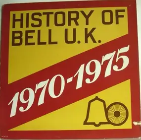 Hello - A History Of Bell U.K. 1970-1975