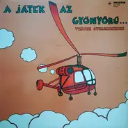 Various - A játék az gyönyörű - Versek gyerekeknek