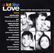 CD - The Cure, Travis, Chicago, Jet, Aqualung - A Lot Like Love (Music From The Motion Picture)
