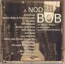 CD - Guy Davis, John Gorka, Greg brown, a.o. - A Nod To Bob - An Artists´ Tribute To Bob Dylan On His Sixtieth Birthday