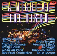 Gloria Gaynor, Jim Capaldi, Olympic Runners a.o. - A Night At The Disco