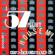 LP - Wise Guys, JD Starr, Jimmy Bo Horne - A Studio 57 Project - Euro-Housemixes 8