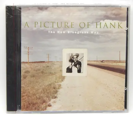 Claire Lynch, Ernie Thacker, Gene Wooten - A Picture Of Hank: The New Bluegrass Way