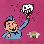 Tonic, FAT, 311, a.o. - A Wicked Good Sampler (Volume One PGD)