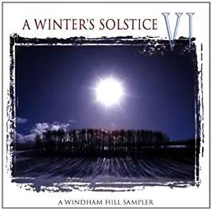 Various - A Winter's Solstice VI (A Windham Hill Sampler)