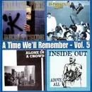CD - Killing Time / Government Issue / Alone In A Crowd a.o - A Time We'll Remember Vol. 5 - Still sealed