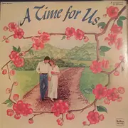 LP - Dr. Hook / Eric Carmen / Jennifer Warnes a.o. - A Time For Us
