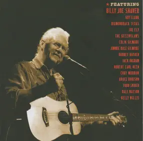 Billy Joe Shaver - A Tribute To Billy Joe Shaver - Live