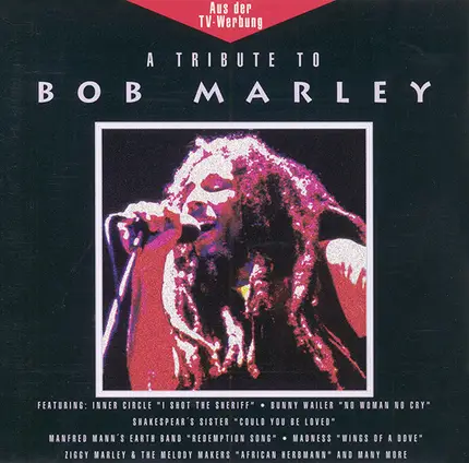 Inner Circle,Bunny Wailer,Ziggy Marley - A Tribute To Bob Marley