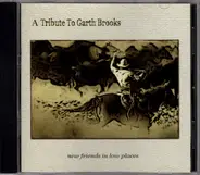 Herb Pedersen,  Herb Pedersen, a.o - A Tribute To Garth Brooks (New Friends In Low Places)