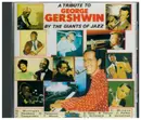 CD - Various - A Tribute To Geroge Gershwin By The Giants of Jazz
