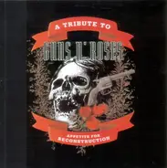 Kevin Dubrow, John Corabi, Taime Downe... - A Tribute To Guns N' Roses: Appetite For Reconstruction