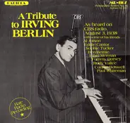 Belle Baker, Ben Bernie, a.o. - A Tribute To Irving Berlin (As Heard On CBS Radio, August 3, 1938)