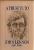 Hardcover - various - A tribute to John Lennon 1940-1980