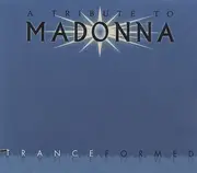 CD - Joshua Collins, Spero Pagos, Dannie Scott a.o. - A Tribute To Madonna : Tranceformed - Slipcase