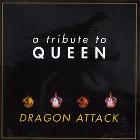 Unknown Artist - A Tribute To Queen: Dragon Attack