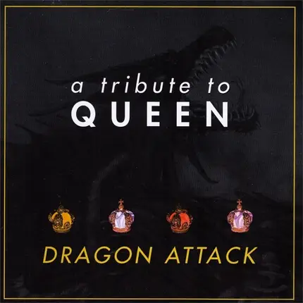 Unknown Artist - A Tribute To Queen: Dragon Attack