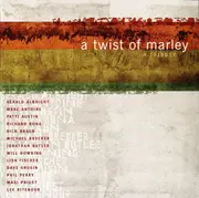 CD - Marc Antoine, Patti Austin, Rick Braun a.o. - A Twist Of Marley