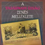 LP - Kelly Anna / Szabo Gyula / Karady Katalin a.o. - A Vasárnapi Újság Zenés Melléklete