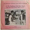 LP - Gheorghe Lingurar , Nicolae Miloș a.o. - A. The Traditional Folk Music Band: III. Transilvania (Bihor / Arad) - Mono