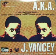 Jay Dee - A.K.A. J. Yancey